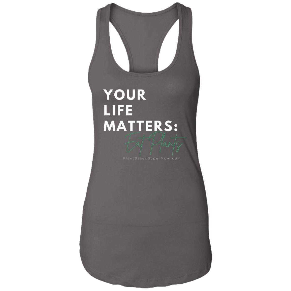 Your Life Matters: Eat Plants Adult