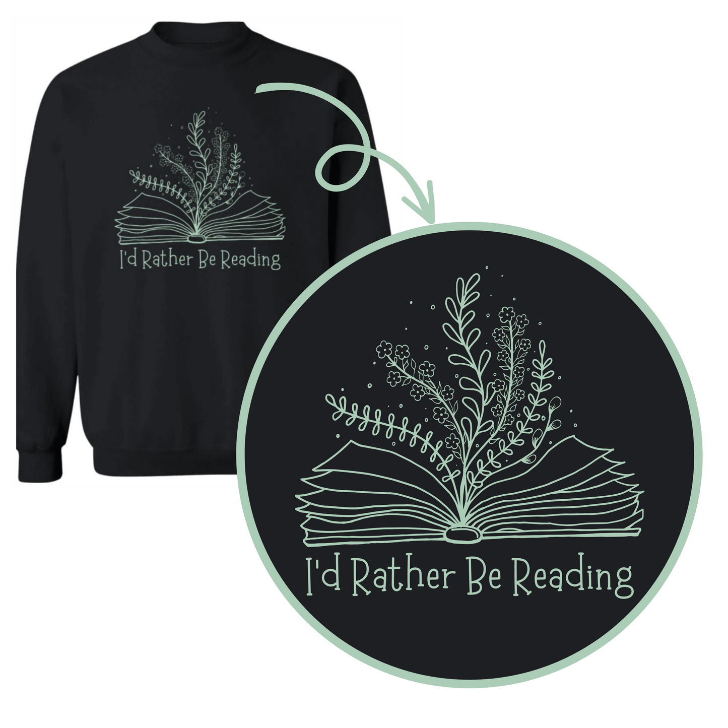 Black I'd Rather Be Reading Crewneck Sweatshirt