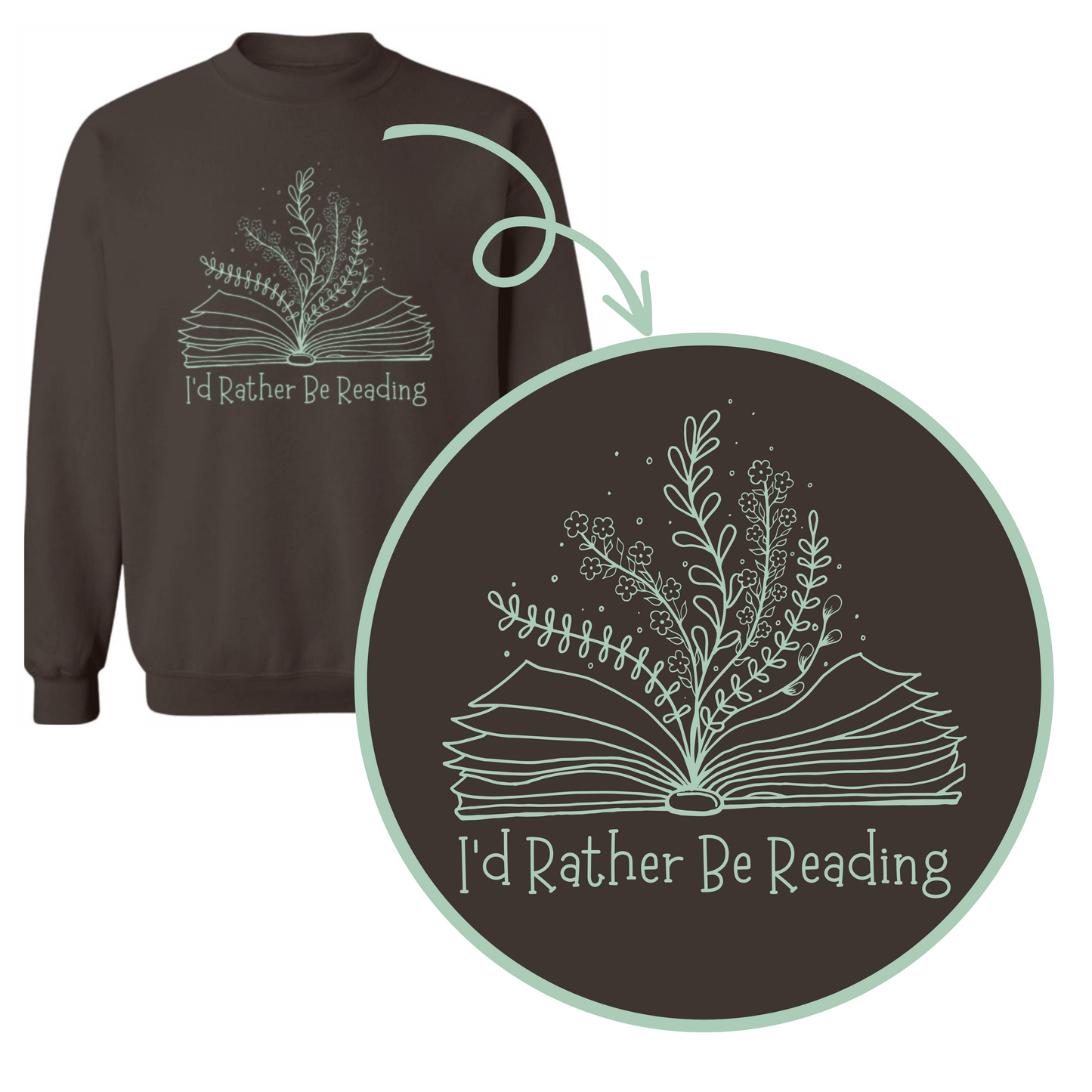 Brown I'd Rather Be Reading Crewneck Sweatshirt