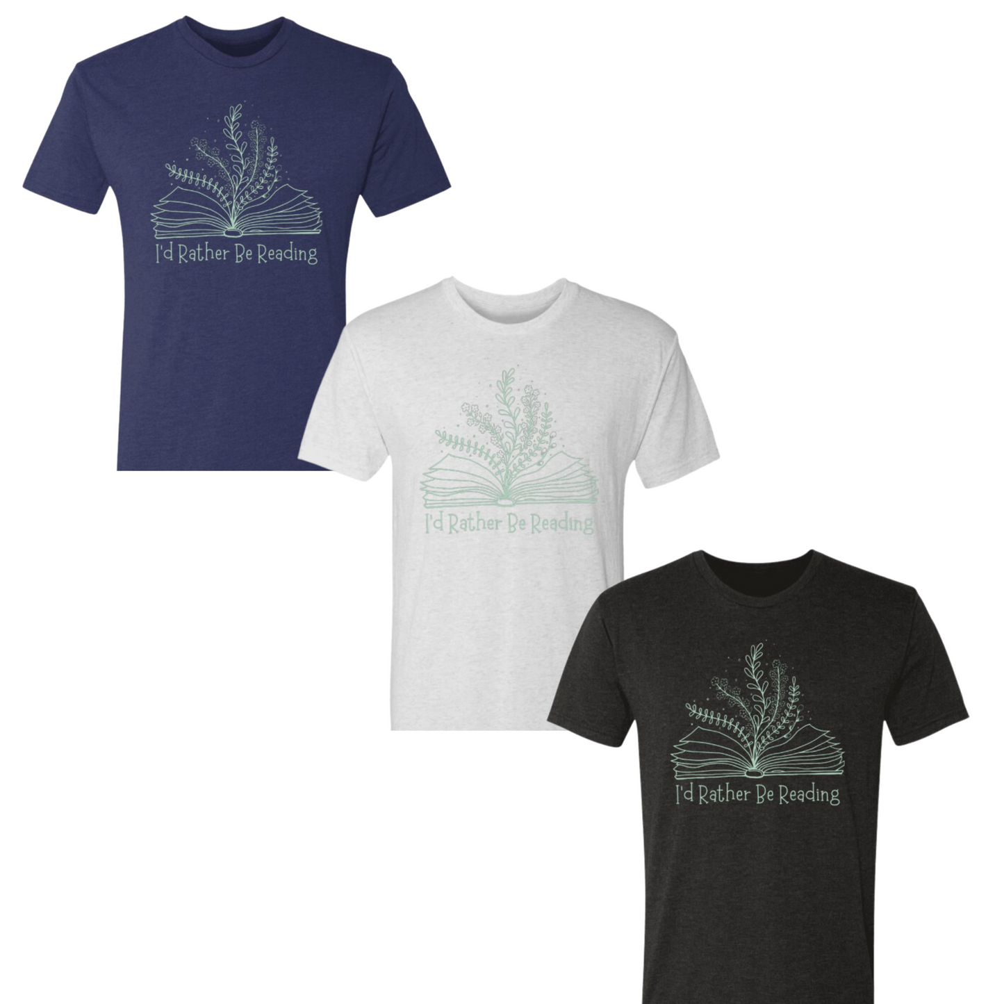 Navy, white, black triblend I'd rather be reading tshirt