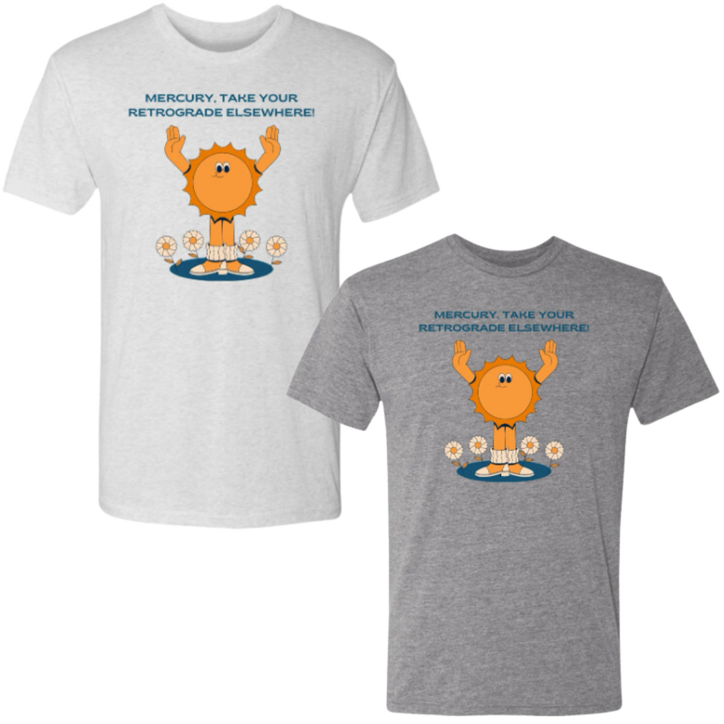 Mercury Take Your Retrograde Super Comfy Triblend T-Shirt