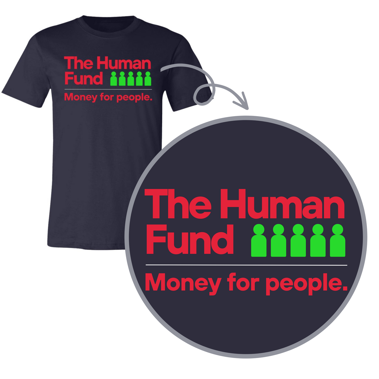 The Human Fund (Money for People)- Shirts