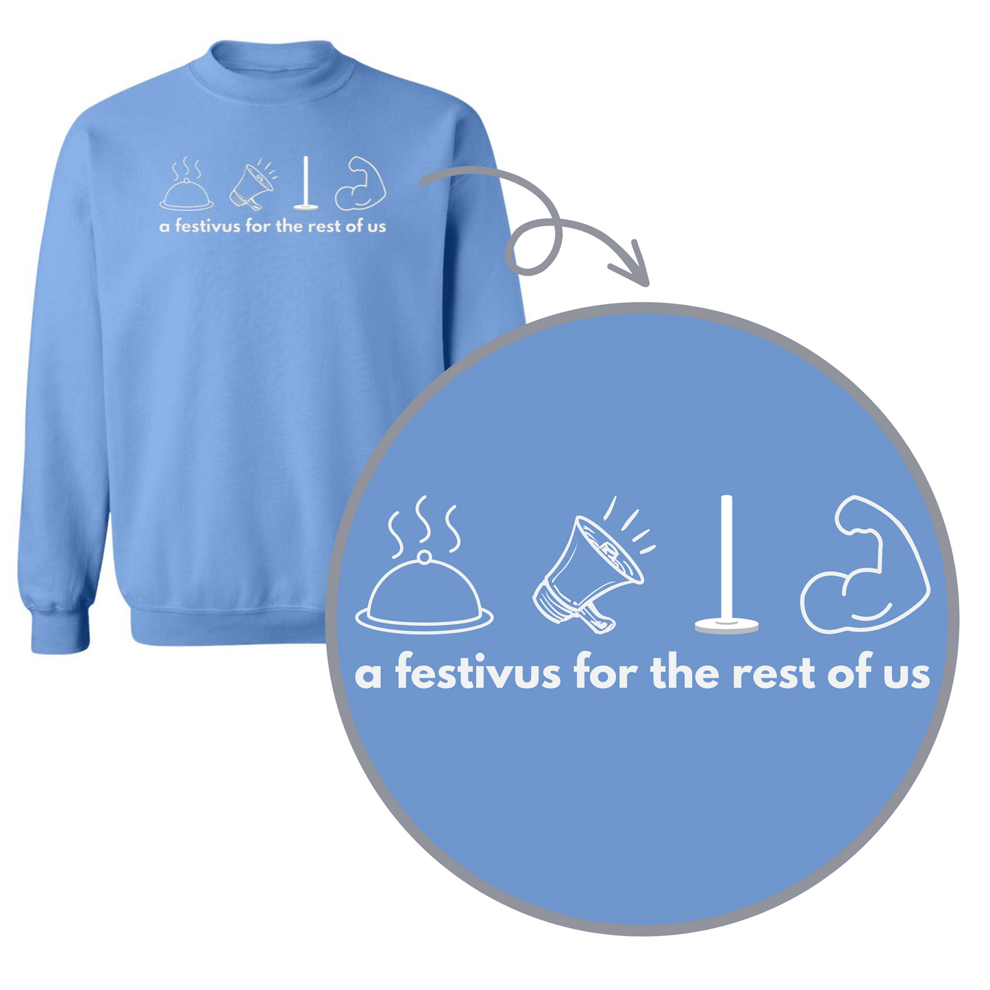 Festivus for the Rest of Us- Adult Sweatshirts
