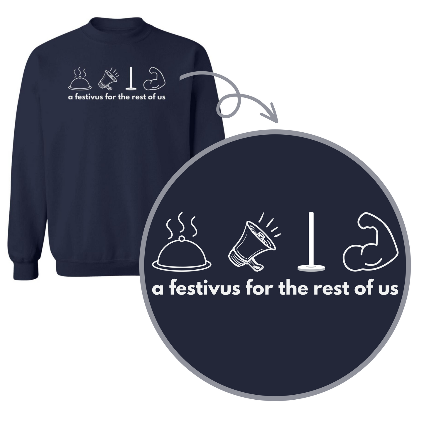 Festivus for the Rest of Us- Adult Sweatshirts