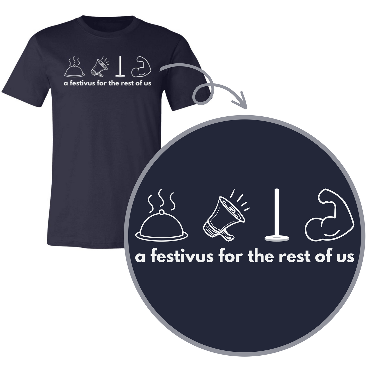 Festivus for the Rest of Us- Adult Comfy T-Shirt