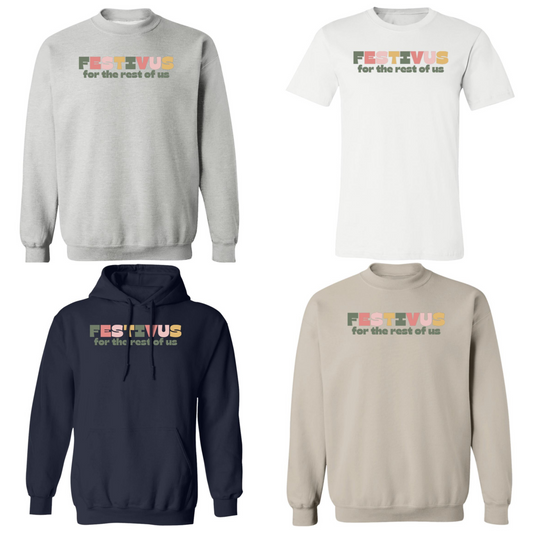 Festivus for the Rest of Us- Adult Shirts