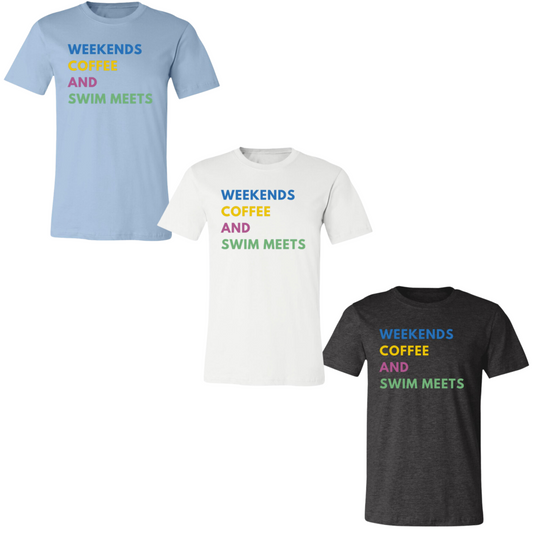 Weekends Coffee & Swim Meets- Adult Comfy T-Shirt