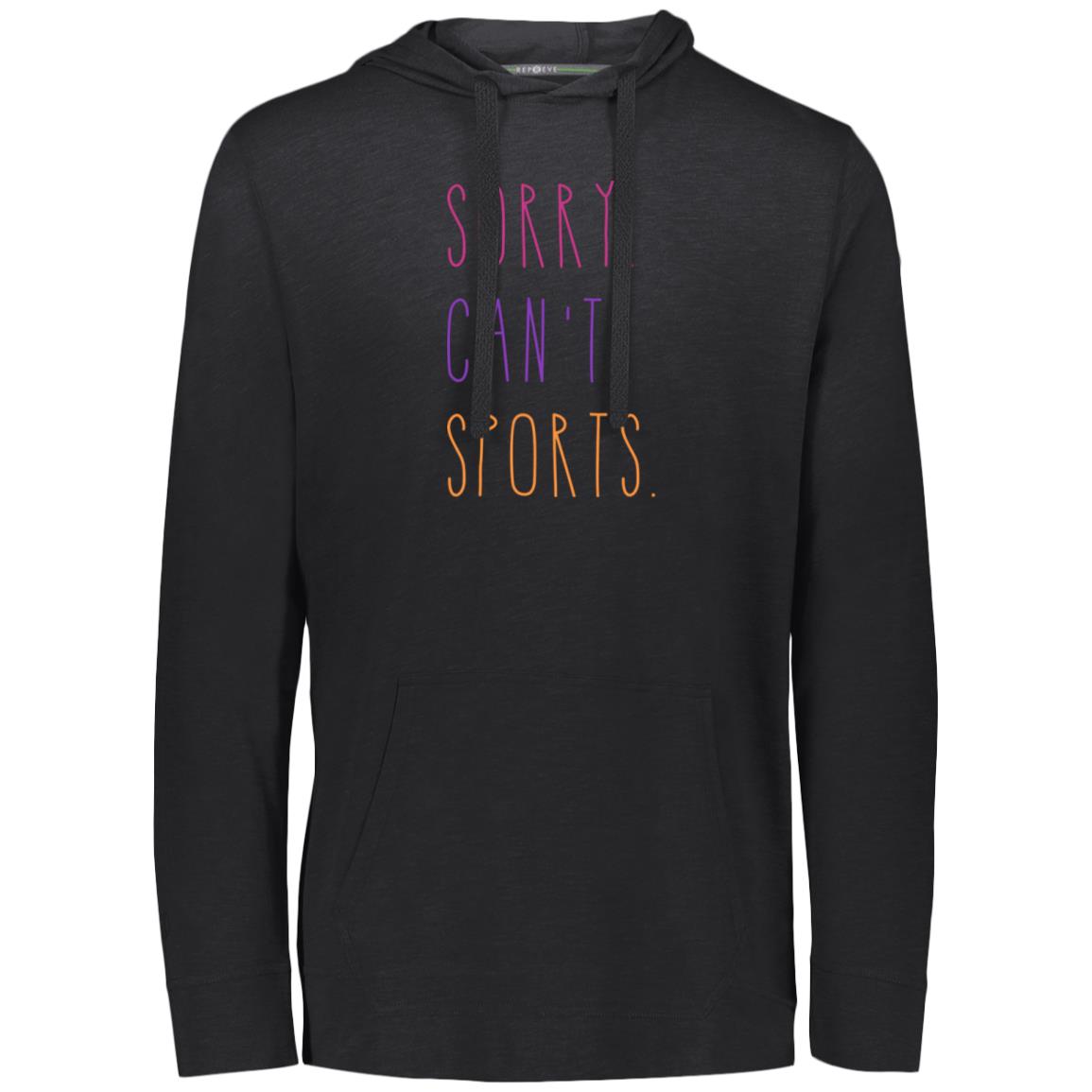 Sorry. Can't.... Adult ECO T-Shirt Hoodie