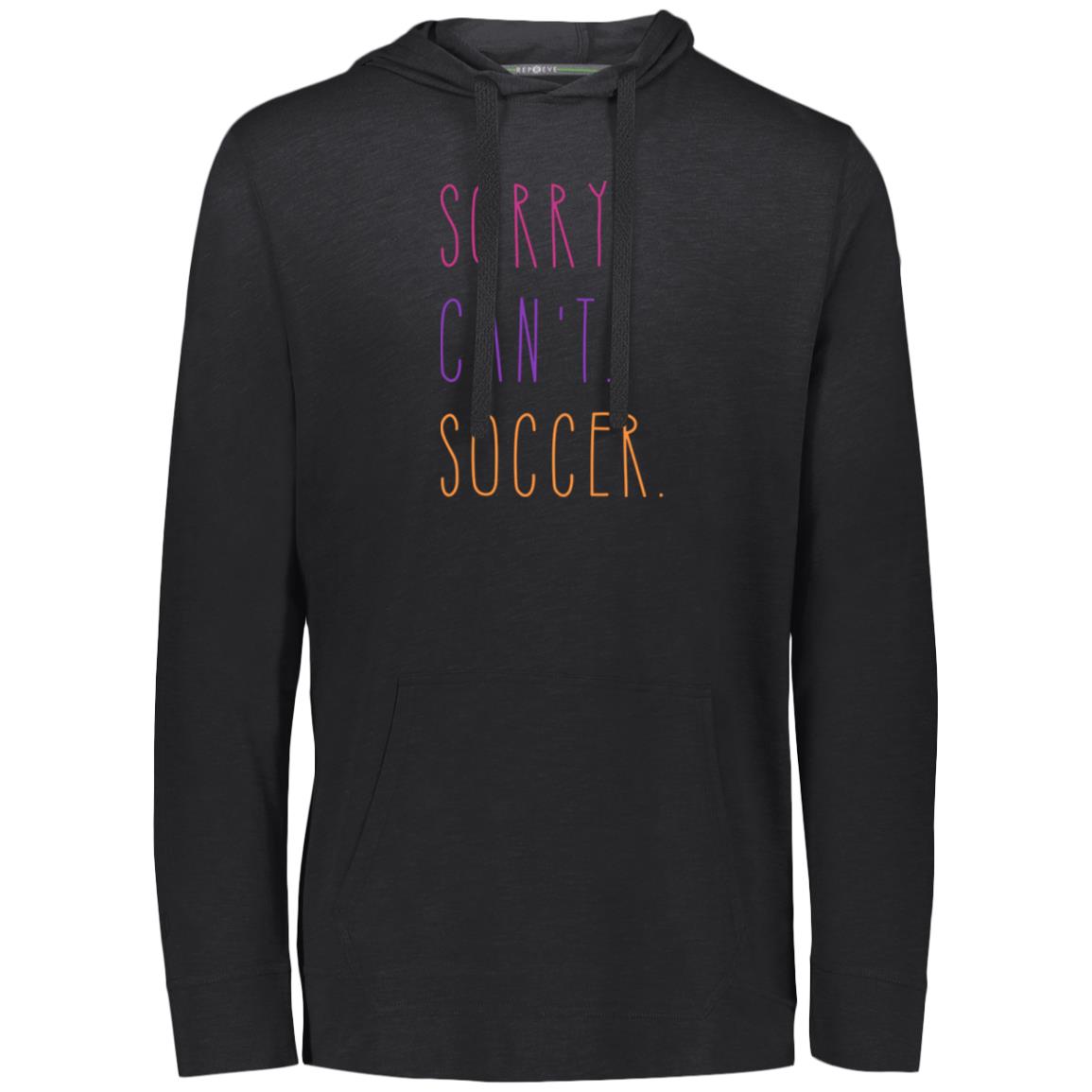 Sorry. Can't.... Adult ECO T-Shirt Hoodie