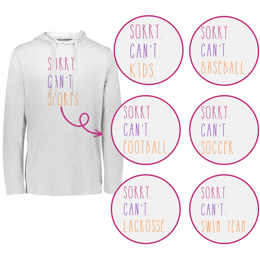 Sorry. Can't.... Adult ECO T-Shirt Hoodie