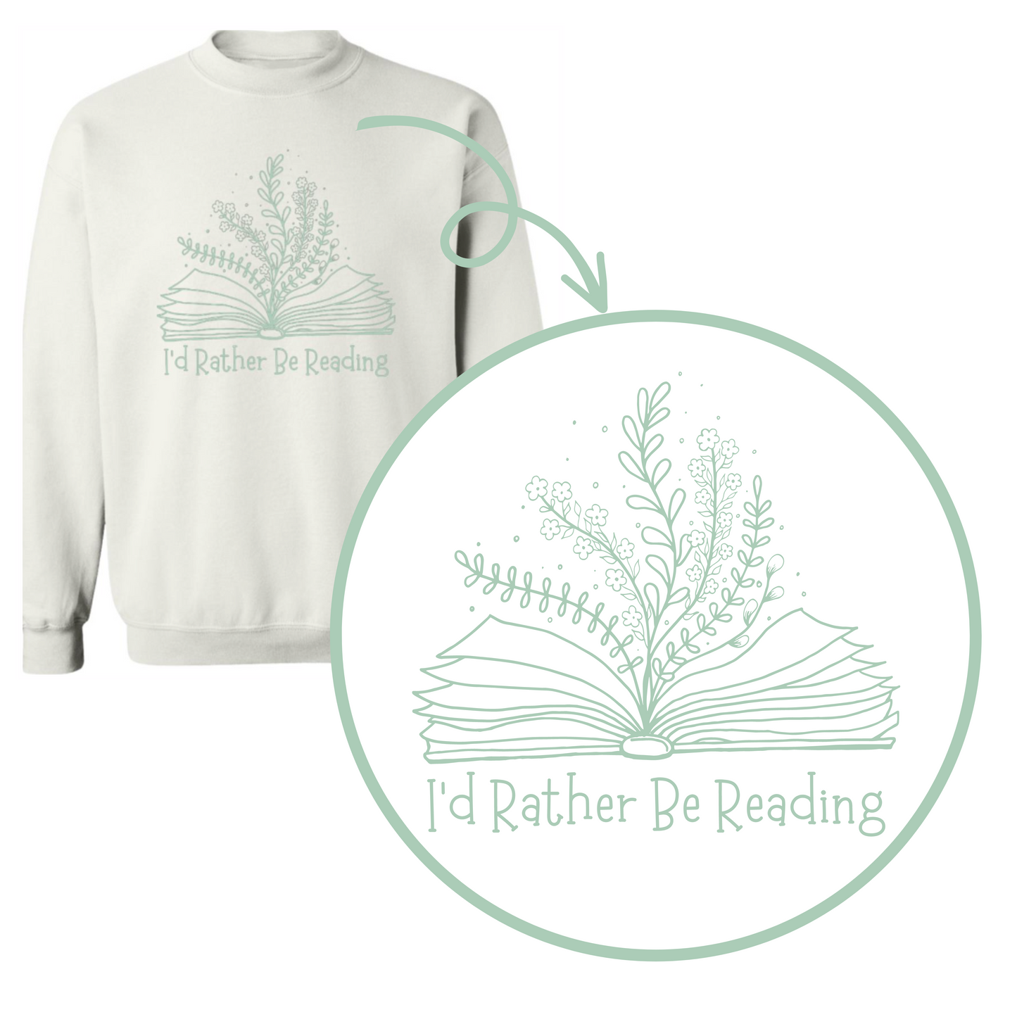 White I'd Rather Be Reading Crewneck Sweatshirt