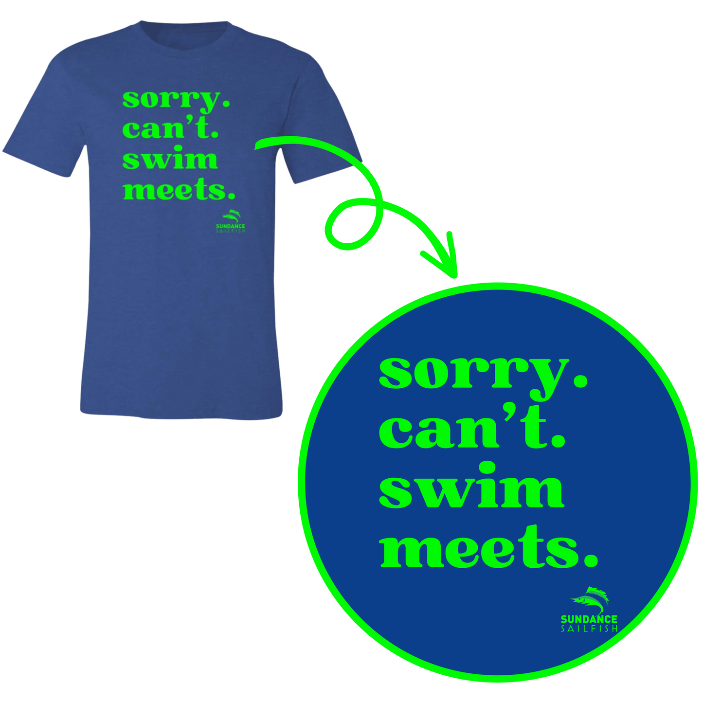 Sundance Sorry Can't- Adult Comfy T-Shirt