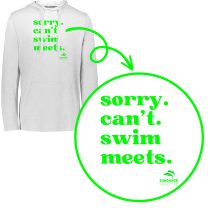 Sundance Sorry Can't- Adult Eco T-Shirt Hoodie
