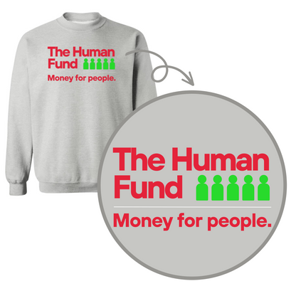 The Human Fund (Money for People)- Shirts