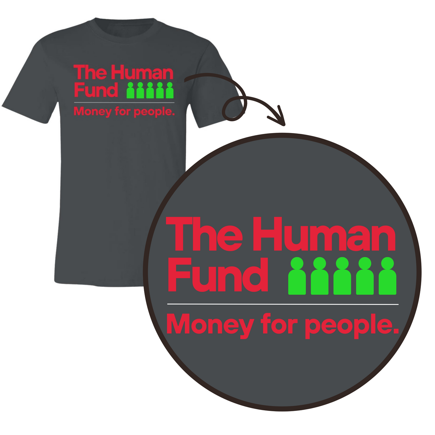 The Human Fund (Money for People)- Shirts