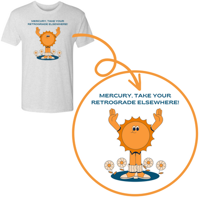 Mercury Take Your Retrograde Super Comfy Triblend T-Shirt