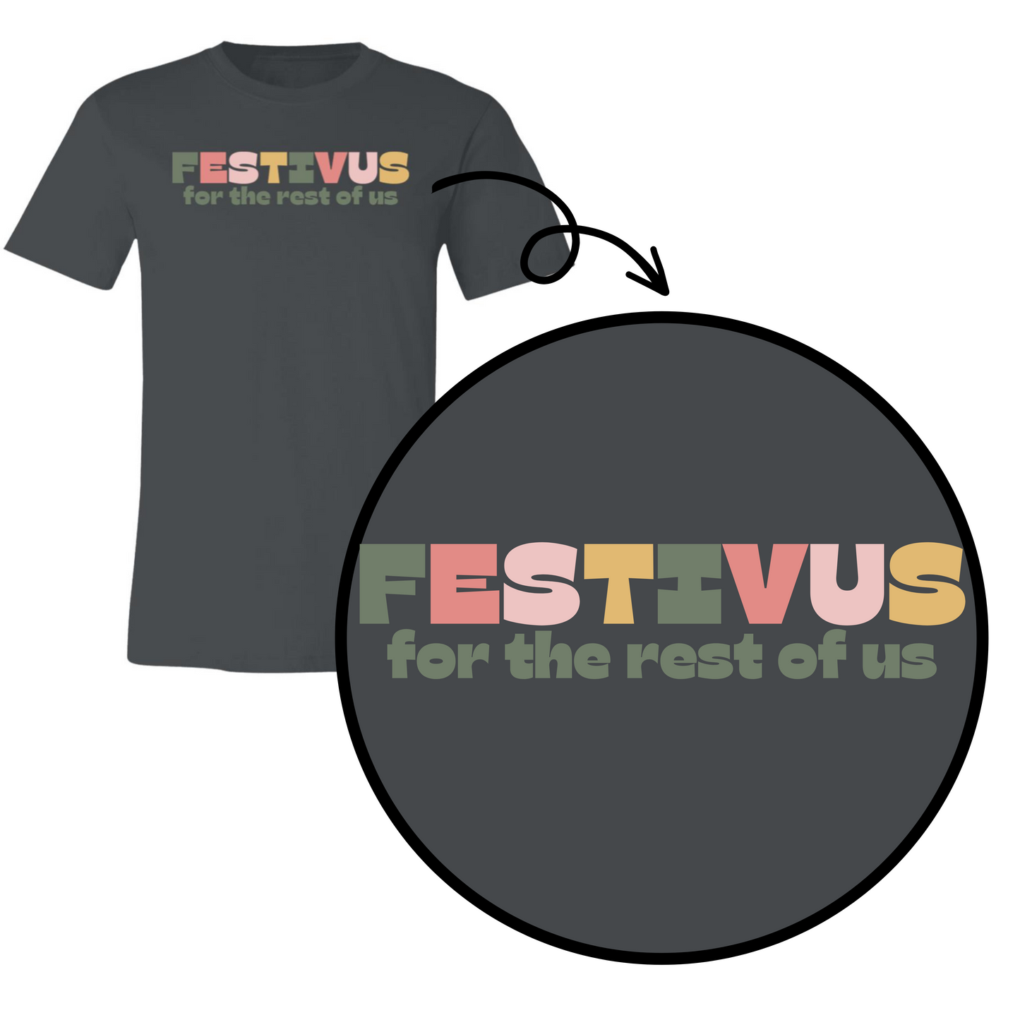 Festivus for the Rest of Us- Adult Shirts
