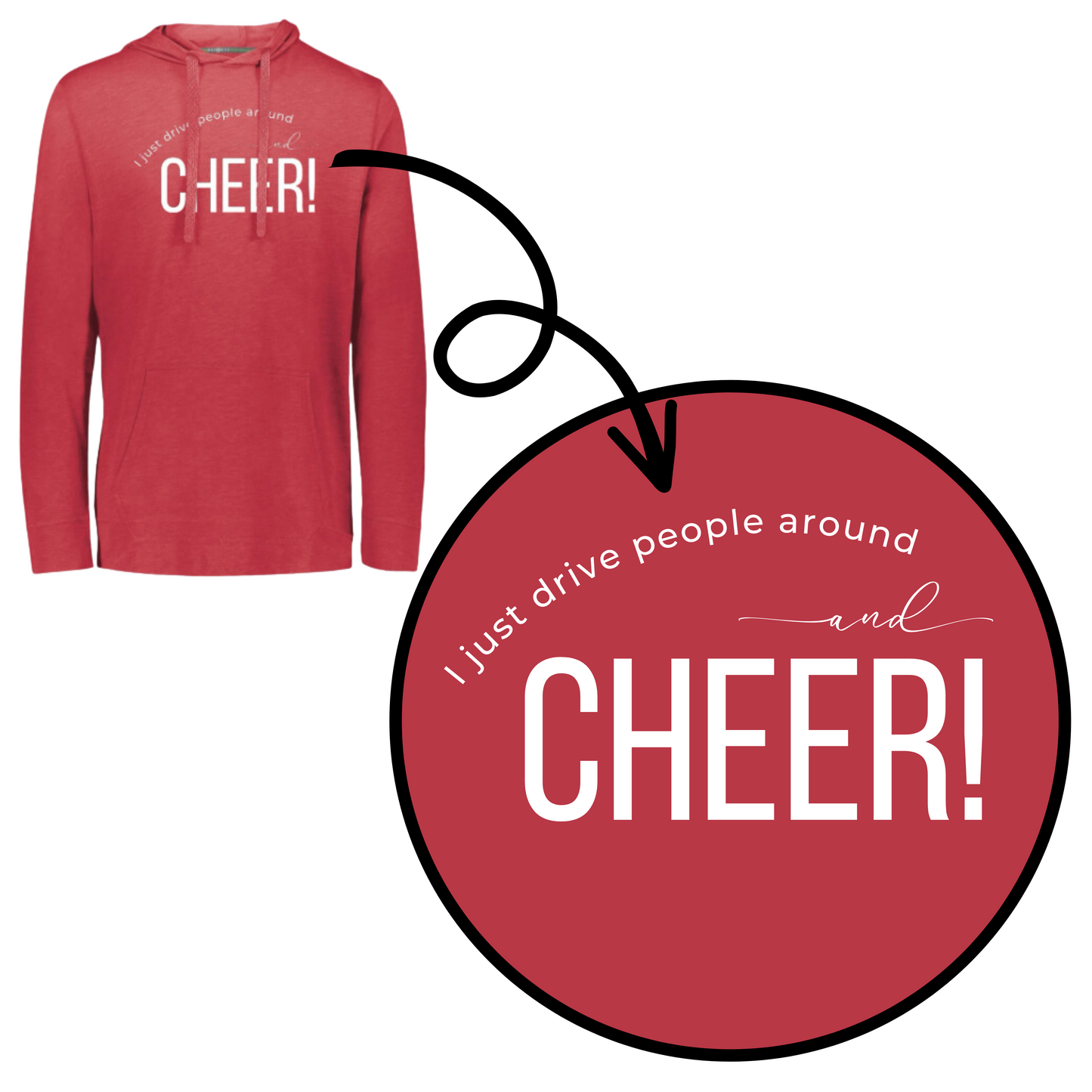 I Just Drive People Around and Cheer Eco T-Shirt Hoodie