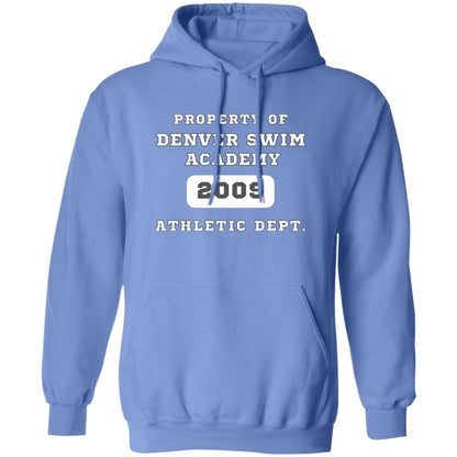 Property of Denver Swim Academy- The Hoodie