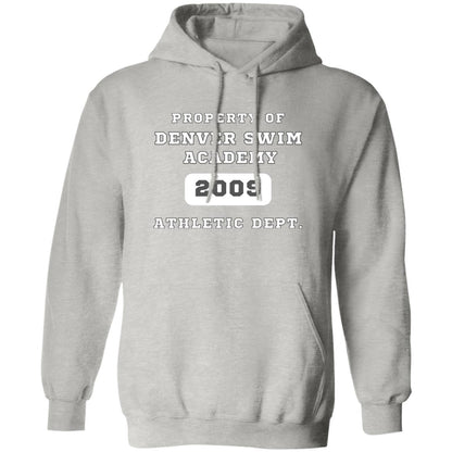 Property of Denver Swim Academy- The Hoodie